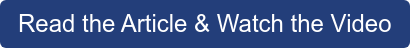Read the Article & Watch the Video